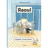 Image de Raoul - Attendez ! Je suis pressé ! - Michel Van Zeveren en occasion ou reconditionné