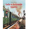 Image de Lulu et la Grande Guerre - Fabian Grégoire en occasion ou reconditionné