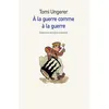 Image de À la guerre comme à la guerre - Tomi Ungerer en occasion ou reconditionné