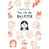 Image de Ma vie de bolosse - Dominique Souton en occasion ou reconditionné