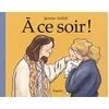 Image de À ce soir ! - Jeanne Ashbé en occasion ou reconditionné