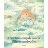 Image de C'est beaucoup de soucis d'élever un doudou - Ilheim Abdel-Jelil en occasion ou reconditionné