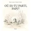 Image de Où es-tu parti, Papi ? - Claude K. Dubois en occasion ou reconditionné