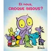 Image de Et nous, Croque-Bisous ? - Kimiko en occasion ou reconditionné