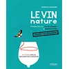 Image de Le vin nature - Isabelle Legeron MW en occasion ou reconditionné