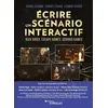 Image de Ecrire un scénario interactif - Pierre Lacombe en occasion ou reconditionné