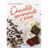 Image de Chocolats gourmands et sains à faire soi-même - Marie-France Farré en occasion ou reconditionné