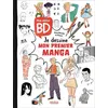 Image de Mon atelier BD - Je dessine mon premier manga - Greg Blondin en occasion ou reconditionné