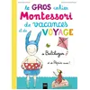 Image de Le Gros cahier Montessori de vacances et de voyage de Balthazar et de Pépin aussi ! - Marie-Hélène Place en occasion ou reconditionné