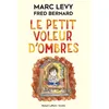 Image de Le Petit Voleur d'ombres - Tome 1 - Marc Lévy en occasion ou reconditionné