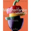 Image de La Méditerranée des saveurs - Françoise Gallo en occasion ou reconditionné