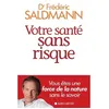 Image de Votre santé sans risque - Frédéric Saldmann en occasion ou reconditionné