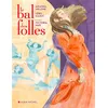 Image de Le Bal des folles (BD) - Arianna Melone en occasion ou reconditionné