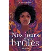 Image de Nos jours brûlés - tome 1 - Laura Nsafou en occasion ou reconditionné