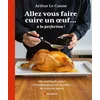 Image de Allez vous faire cuire un oeuf... à la perfection - Arthur Le Caisne en occasion ou reconditionné