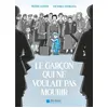 Image de Le Garçon qui ne voulait pas mourir - Peter Lantos en occasion ou reconditionné