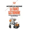 Image de La France gastronome - Antoine de Baecque en occasion ou reconditionné