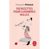 Image de 150 recettes pour cuisinières nulles - Francoise Prévost en occasion ou reconditionné