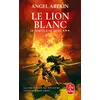 Image de Le Lion blanc (Le Porteur de mort, Tome 3) - Angel Arekin en occasion ou reconditionné