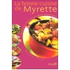 Image de La bonne cuisine de Myrette - Myrette Tiano en occasion ou reconditionné
