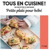 Image de Petits plats pour bébés - 120 recettes à partager - Collectif en occasion ou reconditionné