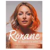 Image de Roxane, de l'obscurité à la lumière - Roxane en occasion ou reconditionné