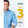 Image de Je cuisine avec 3 ingrédients et pour 3 fois rien ! - Laurent Mariotte en occasion ou reconditionné