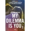 Image de My Dilemma is You - tome 1 - Cristina Chiperi en occasion ou reconditionné