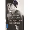 Image de Pour que rien ne s'efface - Catherine Locandro en occasion ou reconditionné