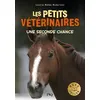 Image de Les petits vétérinaires - Une seconde chance - Laurie Halse Anderson en occasion ou reconditionné
