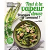 Image de Tout à la vapeur douce - Christine Bouguet-Joyeux en occasion ou reconditionné