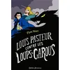 Image de Louis Pasteur contre les loups-garous - Flore Vesco en occasion ou reconditionné