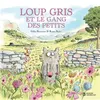 Image de Loup gris et le gang des petits - Gilles Bizouerne en occasion ou reconditionné