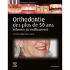 Image de Orthodontie des plus de 50 ans: Influence du vieillissement