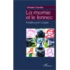 Image de La momie et le fennec - Christian Cavaillé en occasion ou reconditionné
