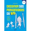 Image de Dessiner ses personnages de BD - Maxime Peroz en occasion ou reconditionné