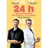 Image de 24 h pour révolutionner son assiette  et sa santé ! - Cyril Laporte en occasion ou reconditionné