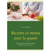 Image de Recettes et menus pour la goutte - Cédric Ménard en occasion ou reconditionné