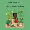 Image de Sékou aime jardiner - Prescillia Poaty en occasion ou reconditionné