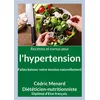 Image de Recettes et menus pour l'hypertension. - Cédric Ménard en occasion ou reconditionné
