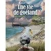 Image de Une vie de goéland - Angaya Joulin en occasion ou reconditionné