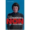 Image de Rosa Luxemburg : "Non aux frontières " - Anne Blanchard en occasion ou reconditionné