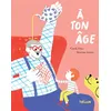 Image de À ton âge - Carole Fives en occasion ou reconditionné
