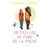Image de Un caillou au fond de la poche - Florence Cochet en occasion ou reconditionné