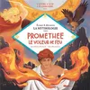 Image de Livre CD La Mythologie - Prométhée le voleur de feu - Jean-Pierre Kerloc'h en occasion ou reconditionné