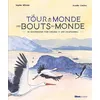 Image de Le Tour du monde des bouts du monde - Sophie Blitman en occasion ou reconditionné