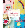 Image de Tricotin pour les kids - Marie-Anne Réthoret-Mélin en occasion ou reconditionné