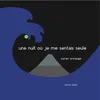 Image de Une nuit ou je me sentais seule - Xavier Armange en occasion ou reconditionné