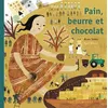 Image de Pain, beurre et chocolat ! - Alain Serres en occasion ou reconditionné
