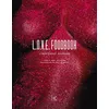 Image de L.O.V.E. Foodbook - Libertinage gourmand - Emilie Baltz en occasion ou reconditionné